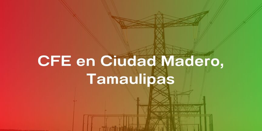CFE-en-Ciudad-Madero-Tamaulipas