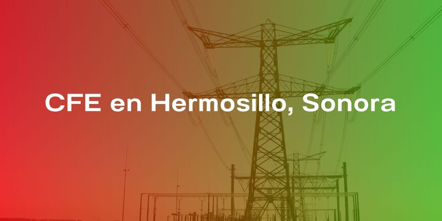 CFE-en-Hermosillo-Sonora