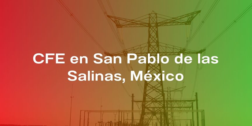 CFE-en-San-Pablo-de-las-Salinas-Mexico