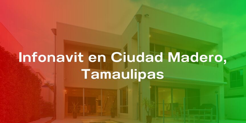 Infonavit-en-Ciudad-Madero-Tamaulipas