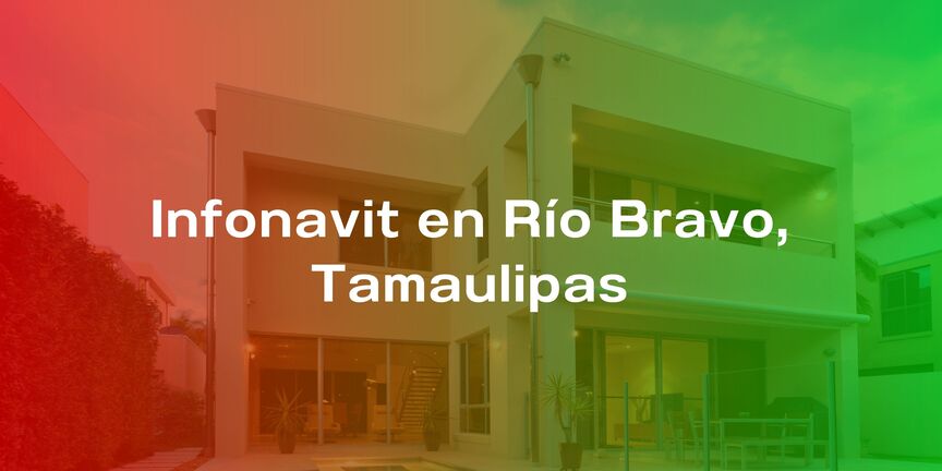 Infonavit-en-Rio-Bravo-Tamaulipas