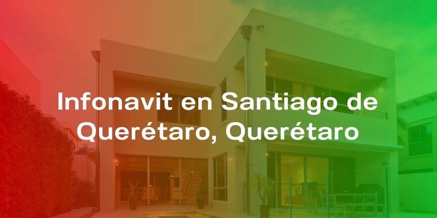 Infonavit-en-Santiago-de-Queretaro