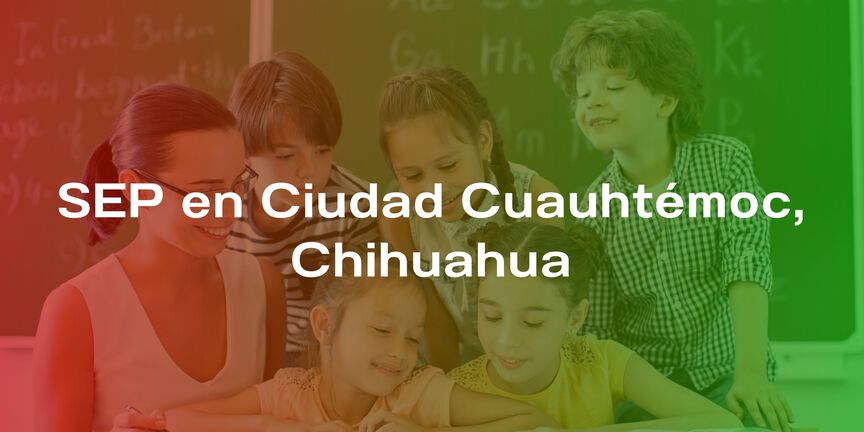 SEP-en-Ciudad-Cuauhtemoc-Chihuahua