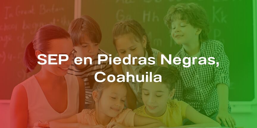 SEP-en-Piedras-Negras-Coahuila