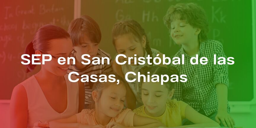 SEP-en-San-Cristobal-de-las-Casas-Chiapas